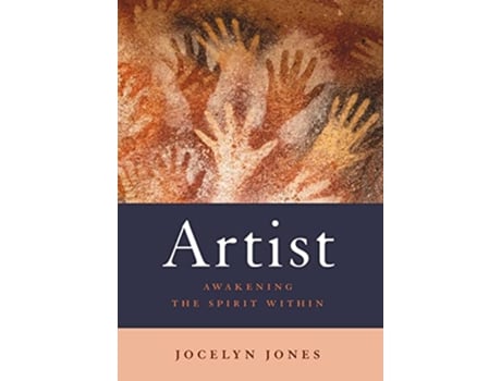 Livro Artist Awakening the Spirit Within de Jocelyn Jones (Inglês)