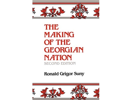 Livro Making of the Georgian Nation, Second Edition de Ronald Grigor Suny (Inglês)