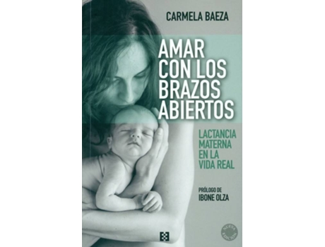Livro Amar Con Los Brazos Abierto