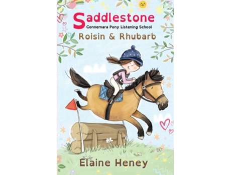 Livro Saddlestone Connemara Pony Listening School Roisin and Rhubarb - Dyslexia Friendly de Elaine Heney (Inglês)