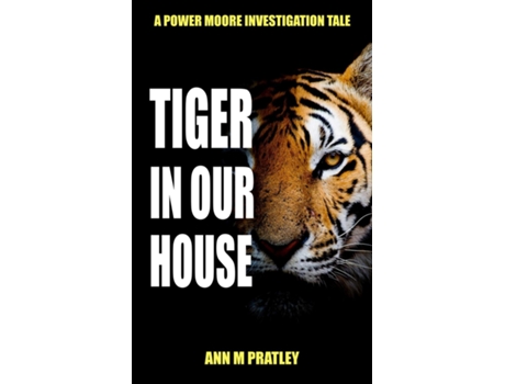 Livro Tiger In Our House De Ann M Pratley (inglês)