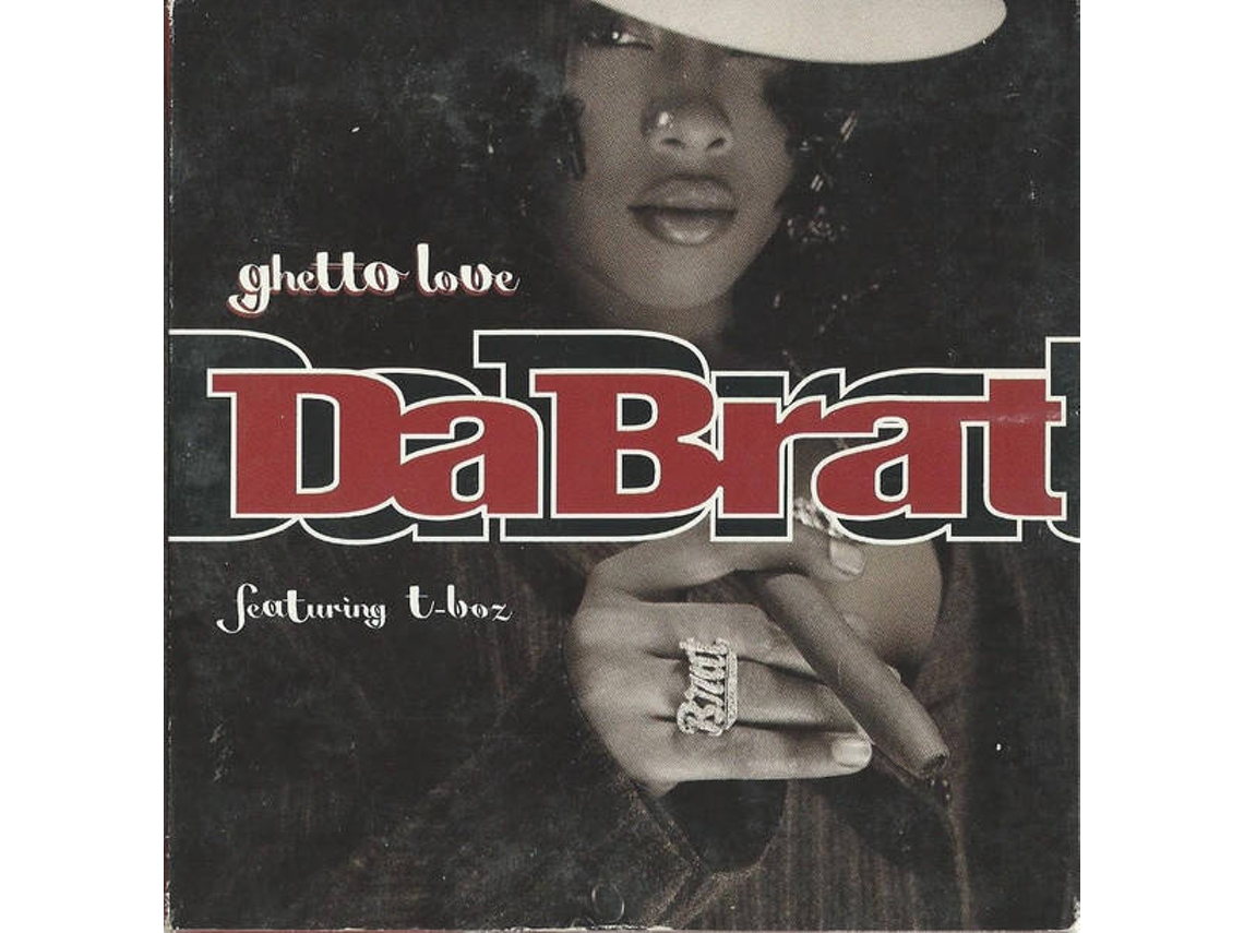 CD Da Brat - Ghetto Love