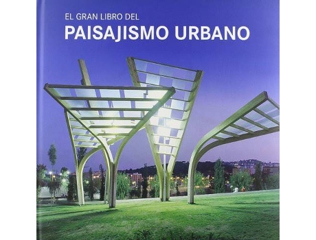 Livro El Gran Libro Del Paisajismo Urbano de Vários Autores