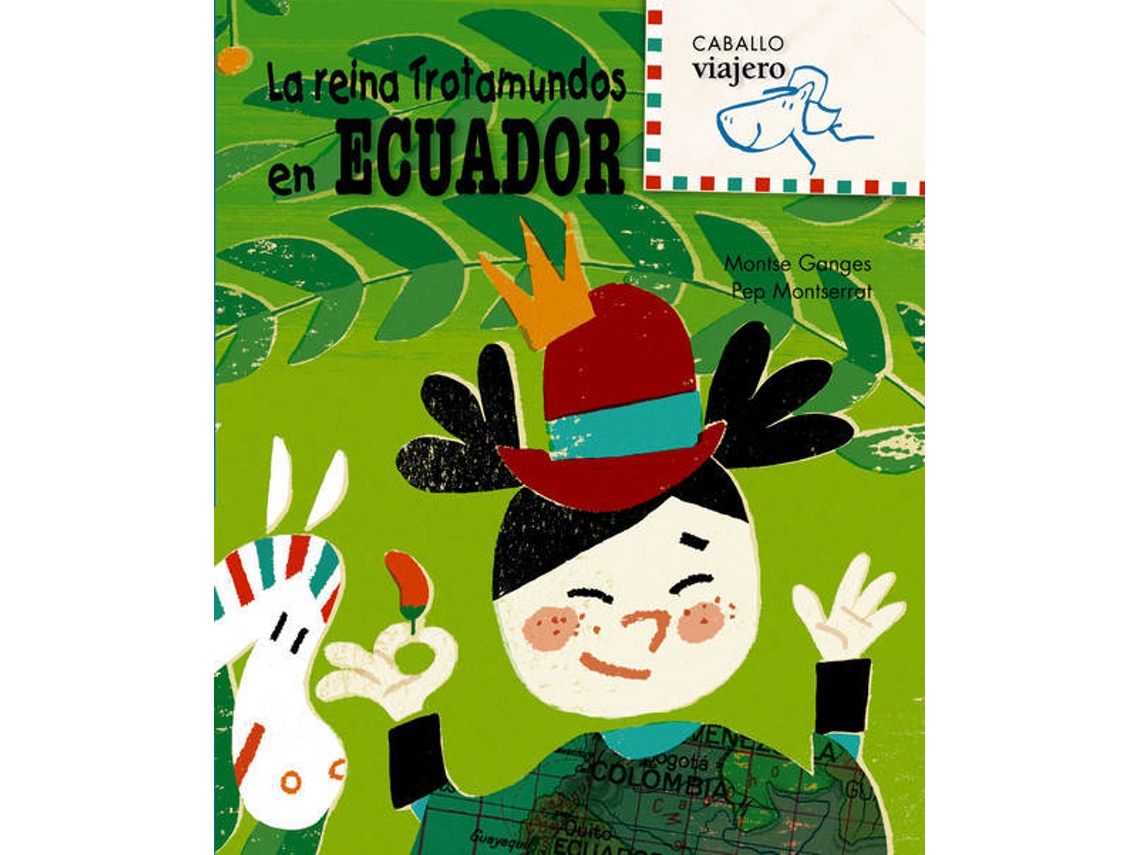 Livro La reina Trotamundos en Ecuador de Montse Ganges (Espanhol - Capa Dura)
