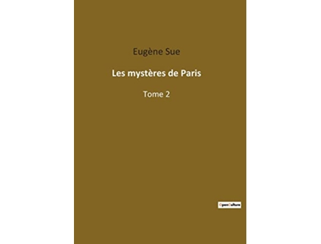 Livro Les mystères de Paris Tome 2 French Edition de Eugène Sue (Francês)