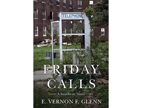 Livro Friday Calls A Southern Novel de E Vernon F Glenn (Inglês)
