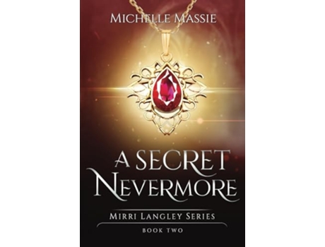 Livro A Secret Nevermore de Michelle Massie (Inglês)