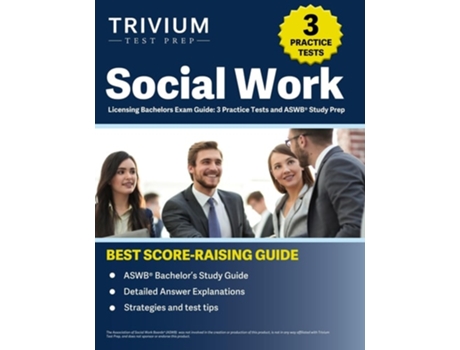 Livro Social Work Licensing Bachelors Exam Guide 3 Practice Tests and ASWB Study Prep de B Hettinger (Inglês)