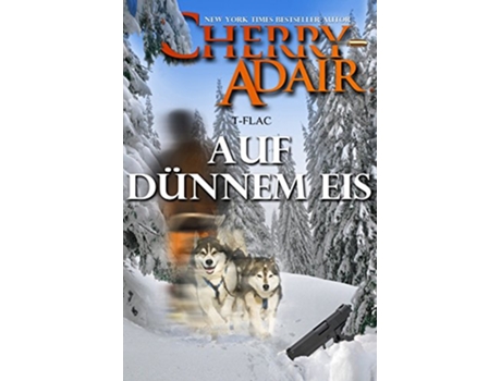 Livro Auf Dünnem Eis Die Familie Wright TFLAC German Edition de Cherry Adair (Alemão)
