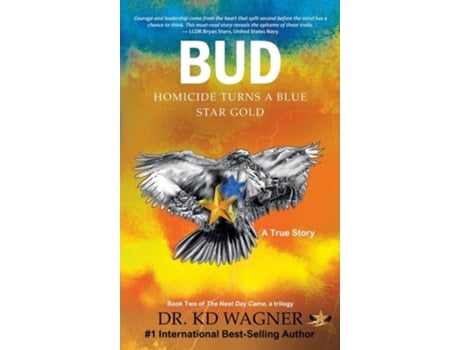 Livro BUD Homicide Turns a Blue Star Gold de Kd Wagner (Inglês - Capa Dura)