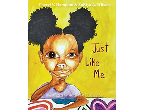 Livro Just Like Me de Cheryl V Hampton Zakiya A Wilson (Inglês)