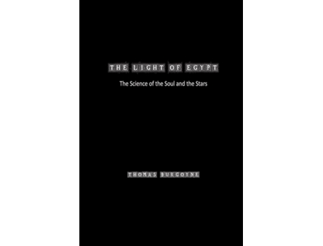 Livro The Light of Egypt the Science of the Soul and the Stars de Thomas Burgoyne (Inglês)