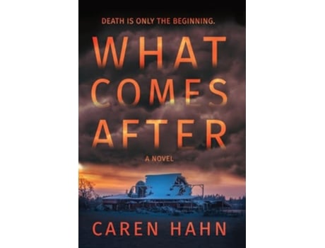 Livro What Comes After de Caren Hahn (Inglês - Capa Dura)
