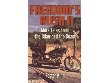 Livro Freedoms Rush Ii De Foster Kinn (inglês)