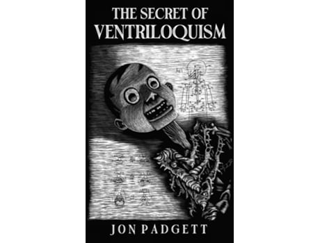 Livro The Secret of Ventriloquism de Jon Padgett (Inglês)