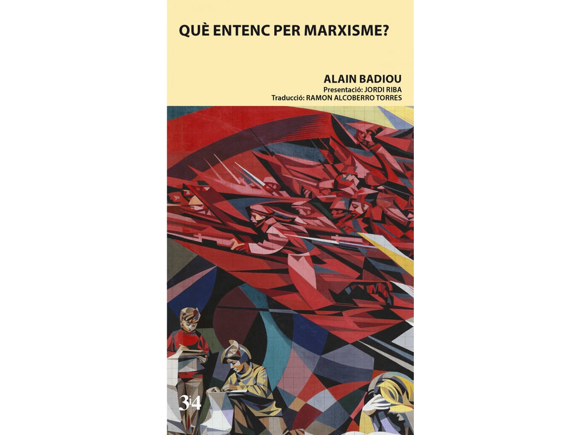 Livro Què Entenc Per Marxisme? de Alain Badiou