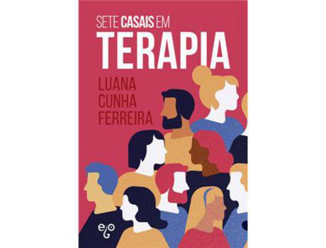 Livro Sete Casais em Terapia de Luana Cunha Ferreira ( Português )