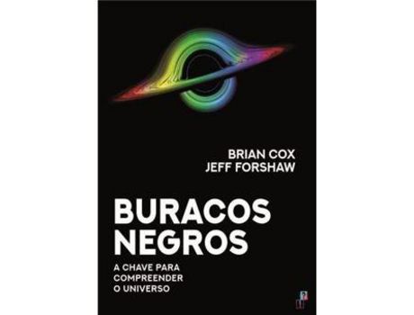 Livro Buracos Negros - Chave para Compreender o Universo de Brian Cox ( Português )