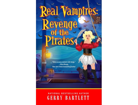 Livro Real Vampires Revenge Of The Pirates De Gerry Bartlett (inglês)
