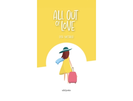 Livro All Out of Love de Lisa Metallo (Inglês)