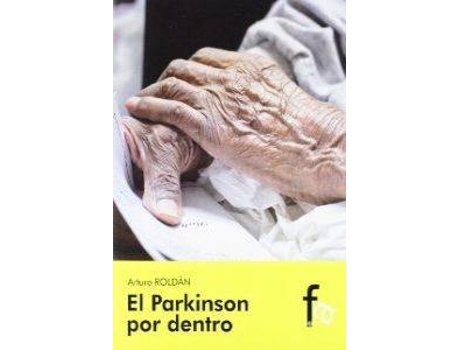Livro El Parkinson Por Dentro de Arturo Roldán (Espanhol)