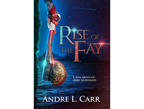 Livro Rise of the Fay de Andre L Carr (Inglês - Capa Dura)