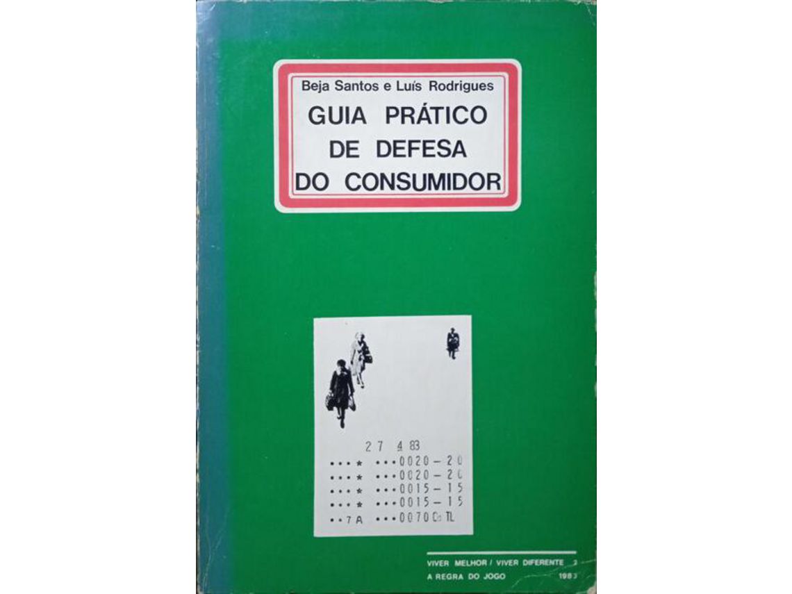 Livro Guia Prático De Defesa Do Consumidor de Beja Santos (Mário) E Luís  Rodrigues ( Português )