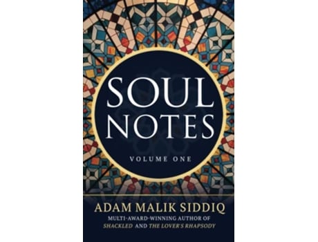 Livro Soul Notes Volume One de Adam Malik Siddiq (Inglês)