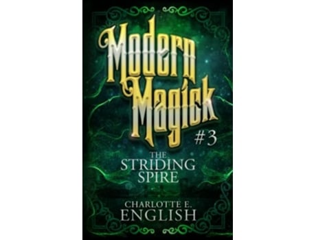 Livro The Striding Spire De Charlotte E English (inglês)