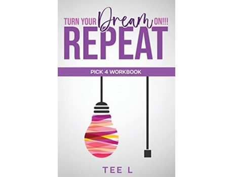 Livro Turn Your Dream On Repeat - Pick 4 Lottery Workbook De Manifest With Me Tee L (inglês - Capa Dura)