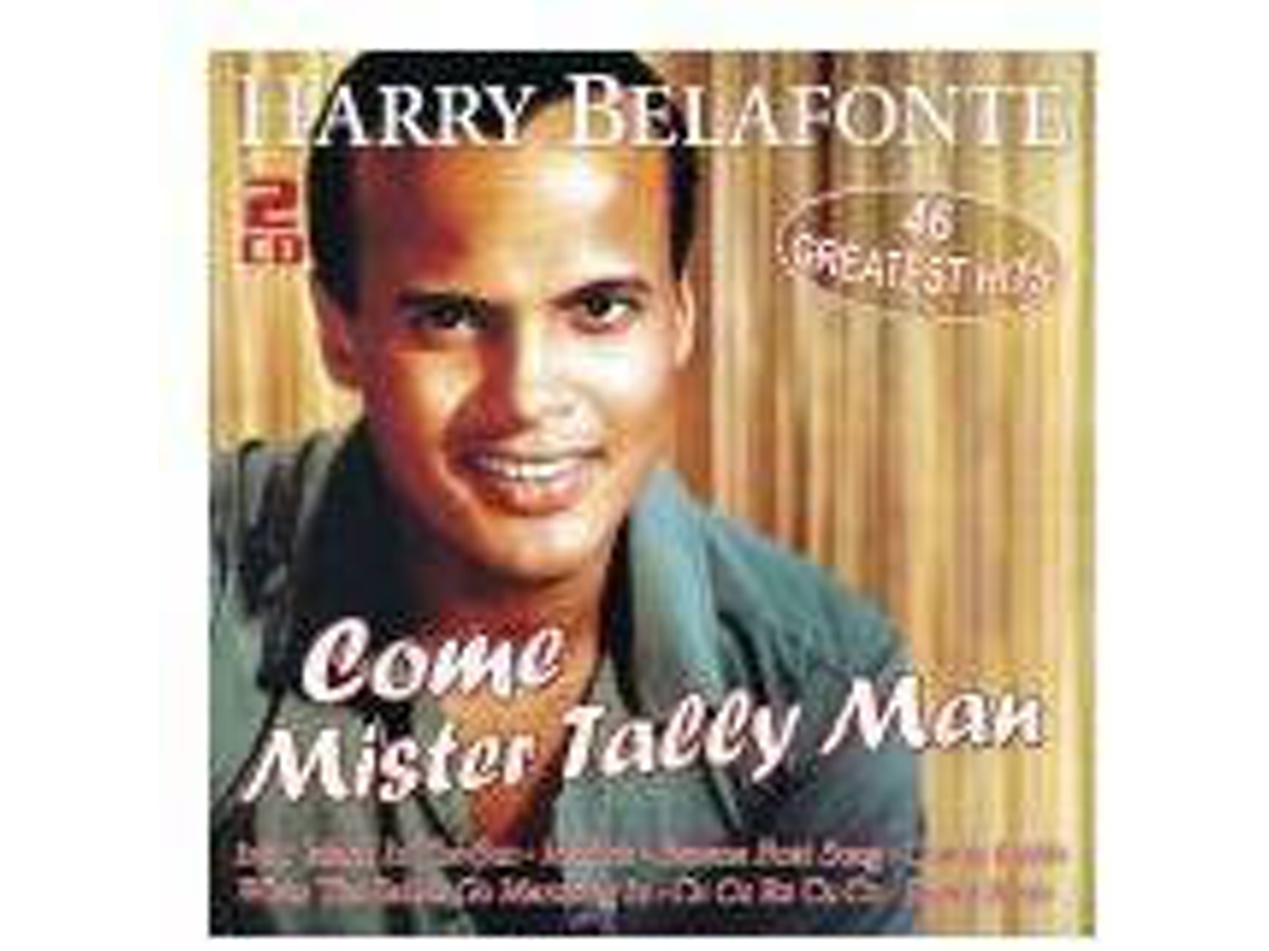 CD Belafonte - Come Mister Tally Man: 46 Greatest Hits