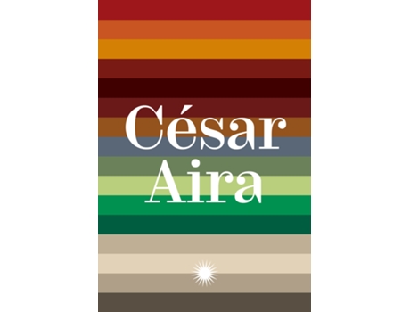 Livro Coleção César Aira Vol. 2 De César Aira (português Do Brasil)