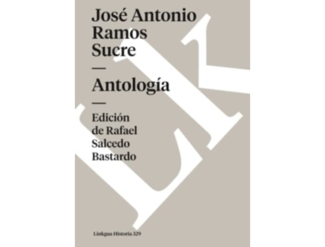 Livro Antologia de José Antonio Antonio Ramos Sucre (Espanhol)