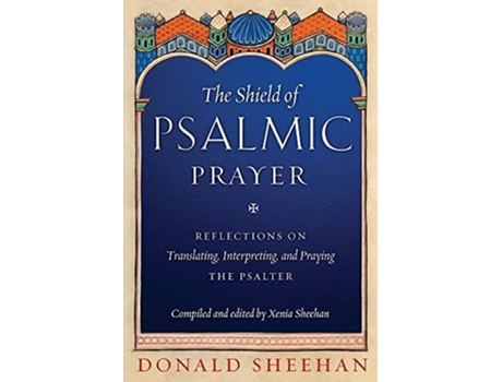 Livro The Shield of Psalmic Prayer de Donald Sheehan (Inglês)