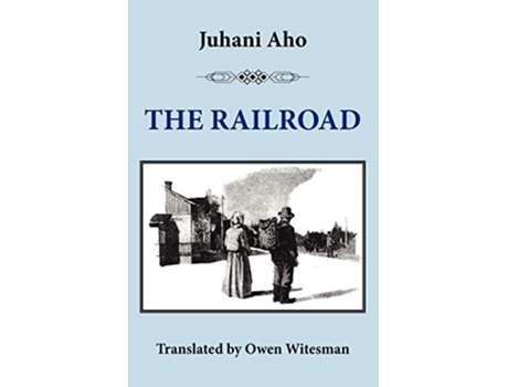 Livro The Railroad de Juhani Aho (Inglês)