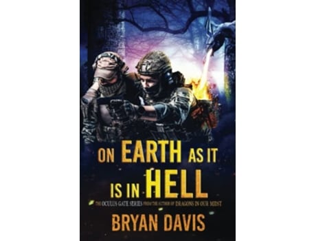 Livro On Earth as It Is in Hell The Oculus Gate de Bryan Davis (Inglês)