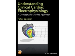 Livro Understanding Clinical Cardiac Electrophysiology A Conceptually Guided Approach de Peter Spector (Inglês)
