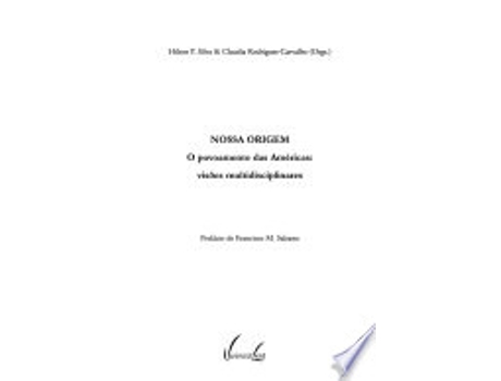 Livro Nossa Origem: O Povoamento Das Americas: Visoes Multidisciplinares de Hilton P. Silva (Português do Brasil)