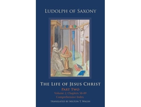 Livro The Life of Jesus Christ de Ludolph of Saxony (Inglês - Capa Dura)