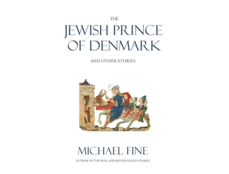 Livro The Jewish Prince of Denmark de Michael Fine (Inglês)