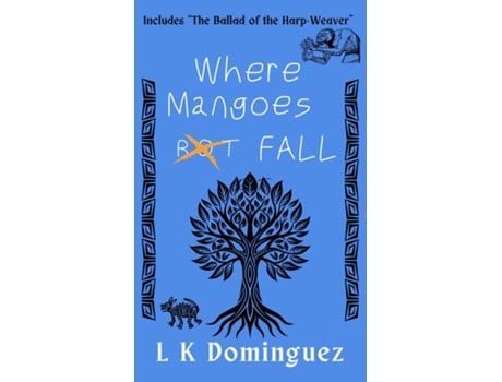 Livro Where Mangoes Fall de L K Dominguez (Inglês)