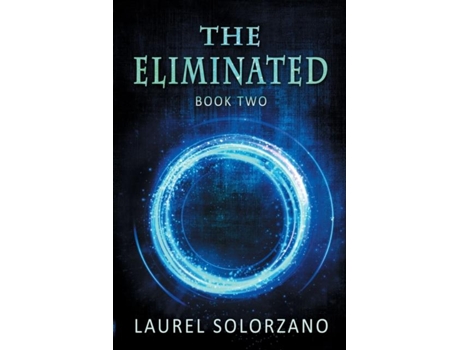 Livro The Eliminated de Laurel Solorzano (Inglês)