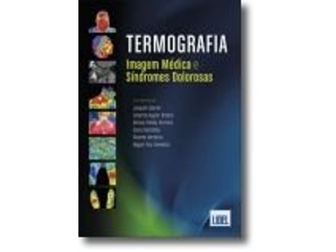 Livro Termografia imagem médica e síndromes dolorosas