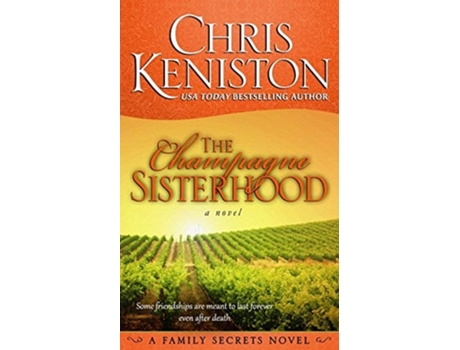 Livro Champagne Sisterhood de Chris Keniston (Inglês)
