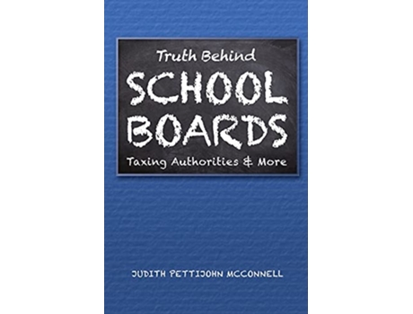 Livro Truth Behind School Boards de Judith Pettijohn McConnell (Inglês)