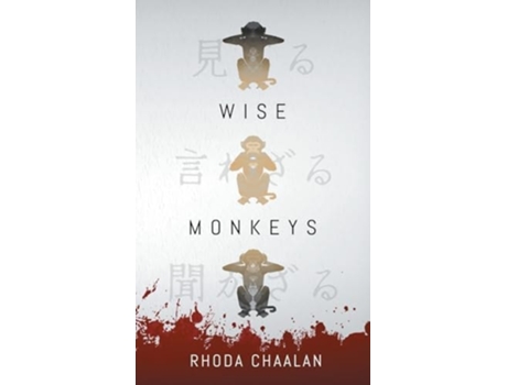 Livro WISE MONKEYS de Rhoda Chaalan (Inglês - Capa Dura)