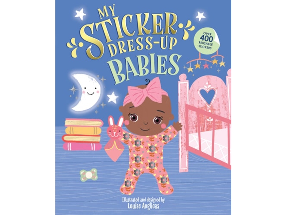 Livro My Sticker Dress Up Babies De Anglicas E Louise (inglês)
