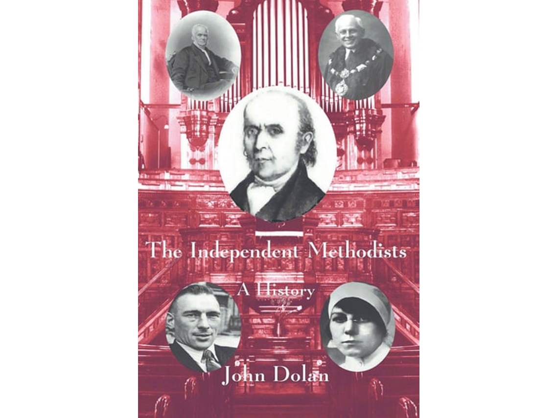 Livro The Independent Methodists de John Dolan (Inglês)