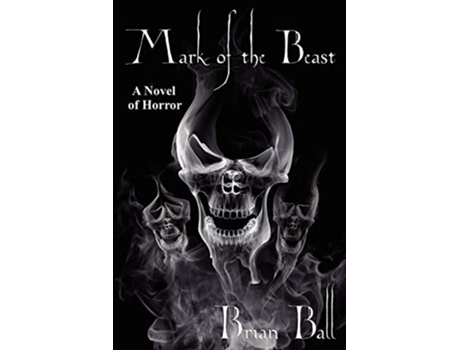 Livro Mark of the Beast A Novel of Horror de Brian Ball (Inglês)