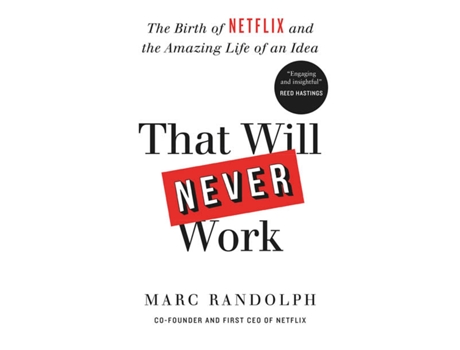 Livro That Will Never Work de Mark Randolph (Inglês)